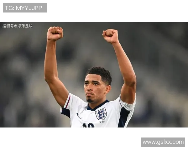 裘德贝林厄姆引领青春风暴闪耀绿茵场书写英伦足球新传奇